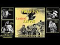 Traffic: Love:(Winwood/Capaldi) Lyrics & hd Picture Show