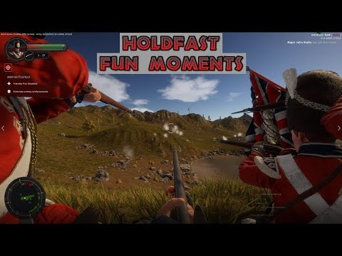 HoldFast Nations at War Gameplay and funny Moments