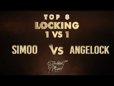 SIMOO vs ANGELOCK / TOP8 / LOCKING 1v1 / PAY THE COST TO BE THE BOSS 2021