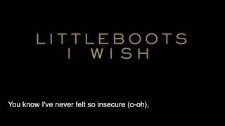 Little Boots - I Wish (With Lyrics) - TC EDIT