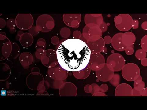 Dirtyphonics feat. Example-Lost In Your Love