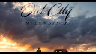 Owlcity - Not all heroes wear capes ( DUBSTEP VERSION )