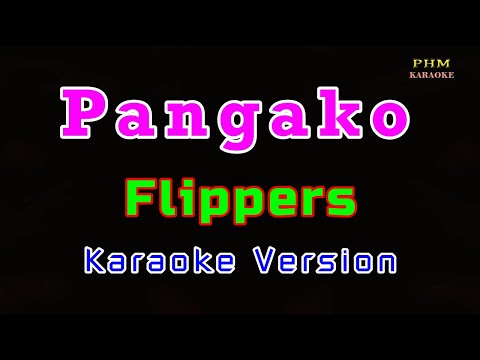♫ Pangako by Flippers ♫ KARAOKE VERSION ♫
