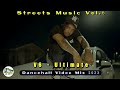 V6 Dancehall Video Mix 2023 (Streets Music Vol.6) Malie Donn, Skeng, Valiant & More