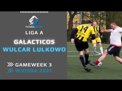 Galacticos Lizard King - Wulcar Lulkowo - Liga A (3. kolejka Wiosna 2021)