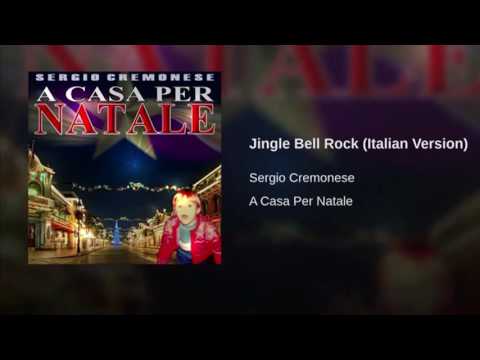 Jingle Bell Rock ( Version Italiana )