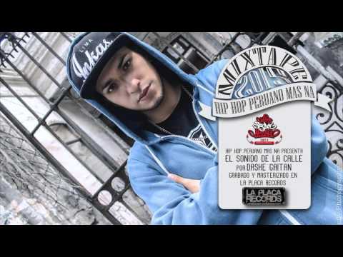 Daske Gaitán - El Sonido De La Calle (Video / Letra) "Inca Music - Hip Hop Peruano Mas Na Mixtape"