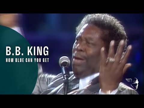 BB King - How Blue Can You Get (Legends of Rock 'n' Roll)