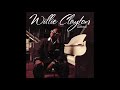 Willie Clayton - Boom Boom Boom