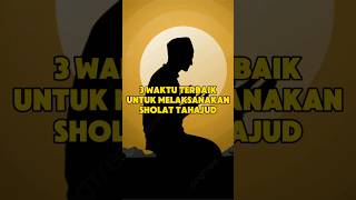 Download lagu Inilah 3 Waktu Terbaik Melakukan Sholat Tahajud #shorts #islamicshorts #islam mp3 Download lagu Inilah 3 Waktu Terbaik Melakukan Sholat Tahajud #shorts #islamicshorts #islam mp3