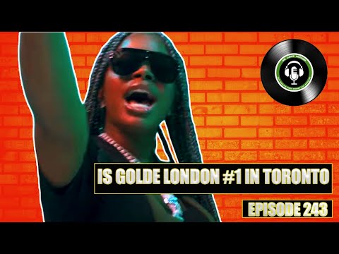 Golde London #1 Female Toronto Rapper | Top 6 Videos ft @IAmCharmaine  | We Love Hip Hop Podcast Ep243