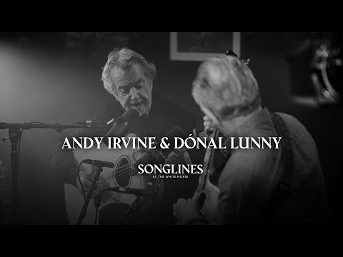Songlines - Andy Irvine & Dónal Lunny