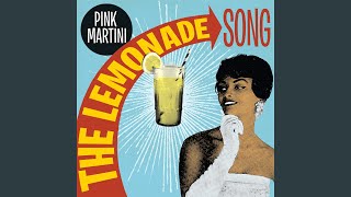 The Lemonade Song (feat. China Forbes, Thomas Lauderdale)