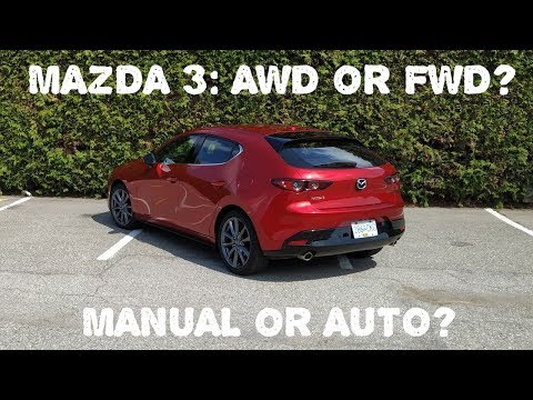 2019 Mazda 3 Sport Review: All Wheel Drive or Front Wheel Drive?