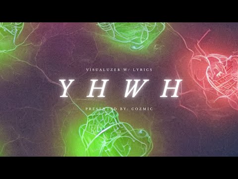 Cozmic - YHWH (Visualizer W/ Lyrics)