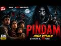 Pindam 2023 HD Hindi Dubbed New Horror South Suspense Thriller Movie