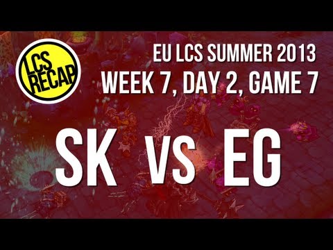 LCS Recap: SK vs EG - Week 7, Game 7 (EU Summer 2013)