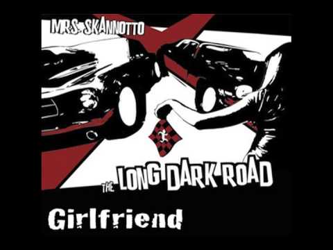 Mrs. Skannotto-Girlfriend