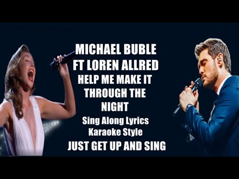 Michael Bublé Help Me Make It Through The Night feat  Loren Allred