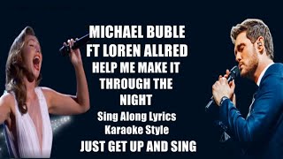 Michael Bublé Help Me Make It Through The Night feat  Loren Allred