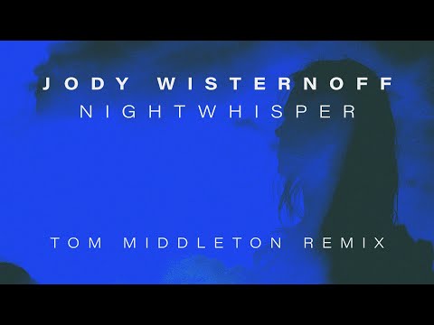 Jody Wisternoff & James Grant - Nightwhisper (Tom Middleton Remix)