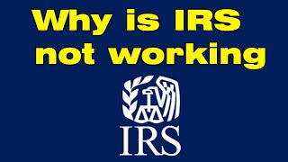 Why is the IRS website not working, refund status error on IRS app 2022