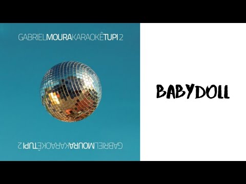 Gabriel Moura - Babydoll