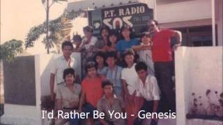 GENESIS - I&#39;D RATHER BE YOU