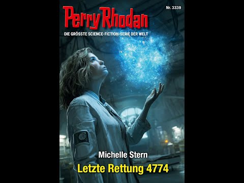 Review of Perry Rhodan 3339 "Last Rescue 4774" by Michelle Stern