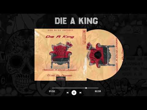Die A King