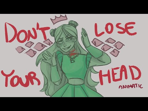 Don't lose your head || SIX