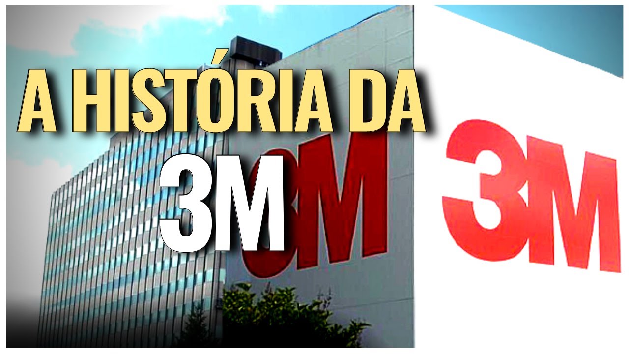 A EMPRESA DE TUDO - A HISTÓRIA DA 3M