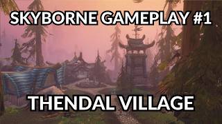 Skyborne Başlangıç Görevleri #1 - Thendal Village