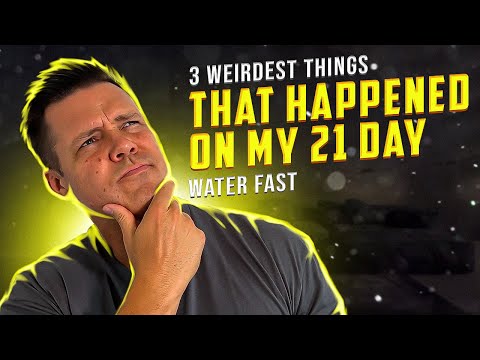 3 WEIRDEST THINGS on my 21-DAY WATER FAST | What I Learned | My Abs 53 Days Post Fast