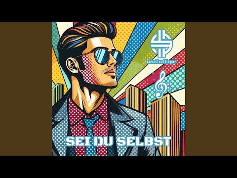 Sei du selbst