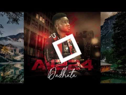 AJ  - DADHATA ( clip audio)