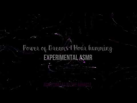 1 hour Experimental [ASMR] ★ Extended Power of dreams Humming ★ [Multilayer] [binaural]