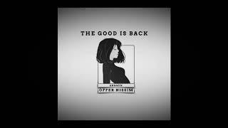 The Good Is Back - Anggun (offer nissim - remix)