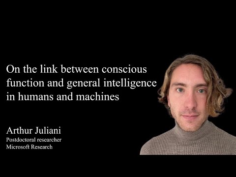 On the link between conscious function and general intelligence in humans and machines @ Consciousness Club Tokyo 2022