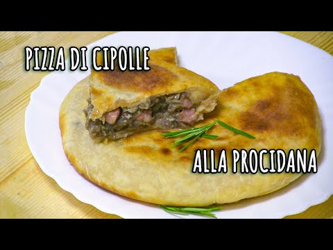 PIZZA DI CIPOLLE ALLA PROCIDANA