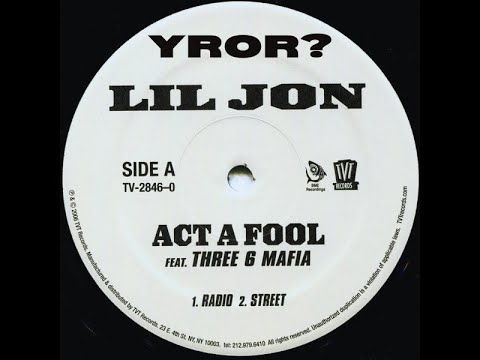 YROR? - ACT A FOOL