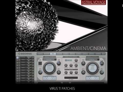 100 Ambient Cinematic presets for Access Virus TI Synth