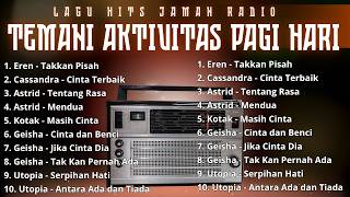 Download lagu LAGU NOSTALGIA TAHUN 2000 I ERA RADIO I TEMANI AKTIVITAS PAGI HARI mp3