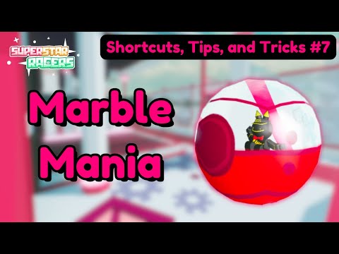 How to Be a PRO at MARBLE MANIA in Superstar Racers! (Shortcuts, Tips, and Tricks #7)