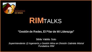RIM TALK #11: "Gestión de Redes, El Pilar de Mi Liderazgo"- Sibila Valdés