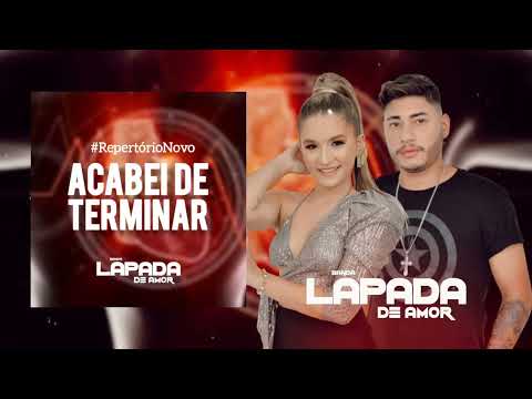 Banda Lapada de Amor - Acabei de Terminar (Repertório Novo- 2022) #Cover