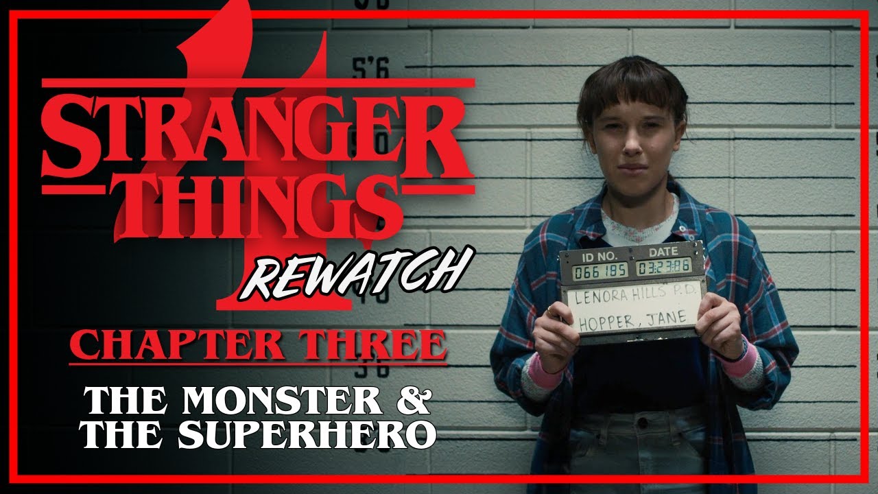 Stranger Things 4 Rewatch | Chapter 3: The Monster and the Superhero