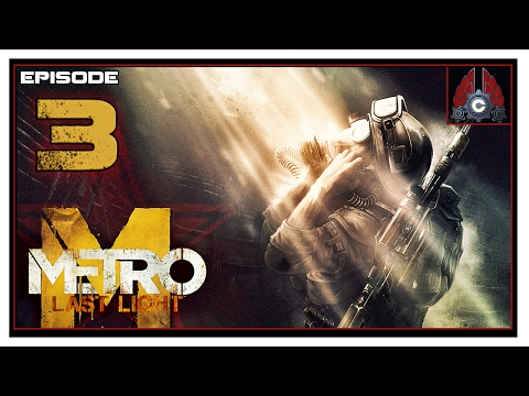 Let's Play Metro: Last Light Redux (Ranger/Hardcore) With CohhCarnage - Episode 3