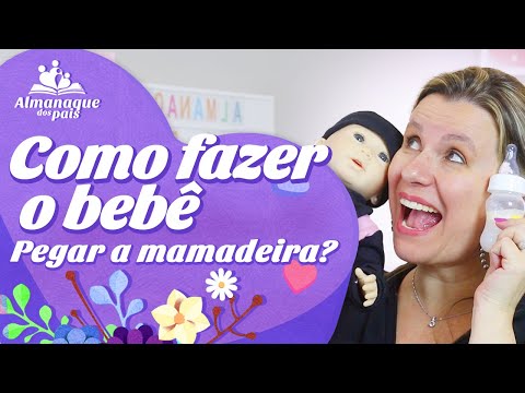 Como fazer o bebê PEGAR A MAMADEIRA| Dicas e passo a passo para introduzir!