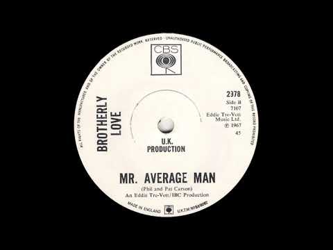 Brotherly Love - Mr. Average Man